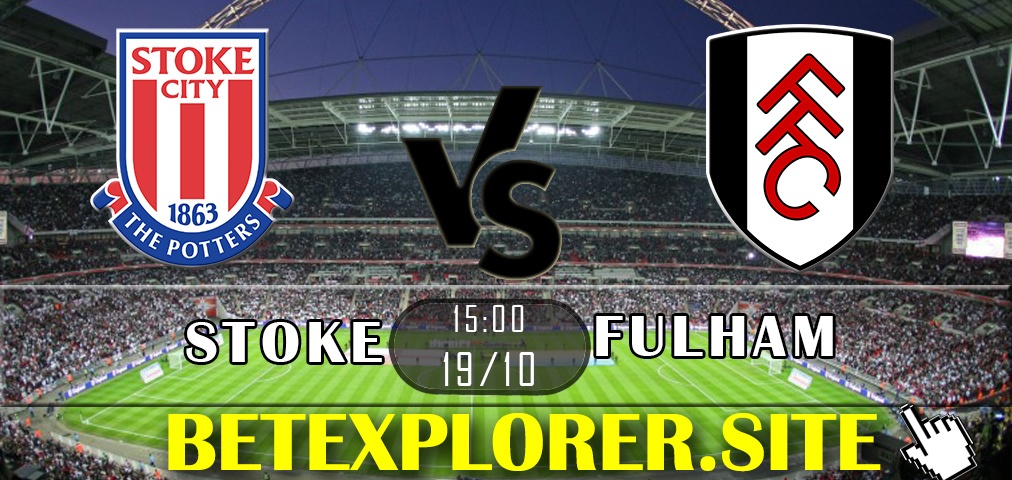 STOKE vs FULHAM (Preview, Prediction & Betting Tips) / 19.10.2019